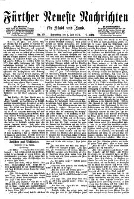 Fürther neueste Nachrichten für Stadt und Land (Fürther Abendzeitung) Donnerstag 2. Juli 1874