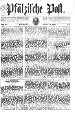 Pfälzische Post Dienstag 10. März 1874