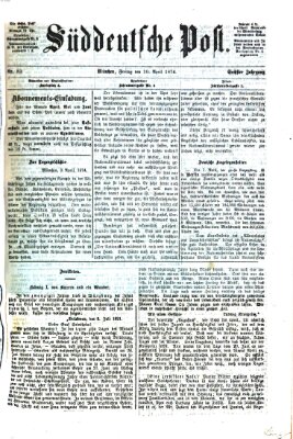 Süddeutsche Post Freitag 10. April 1874