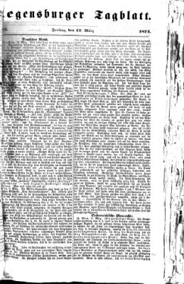 Regensburger Tagblatt Freitag 13. März 1874