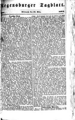 Regensburger Tagblatt Mittwoch 18. März 1874