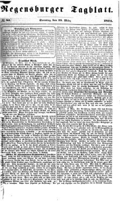 Regensburger Tagblatt Sonntag 22. März 1874