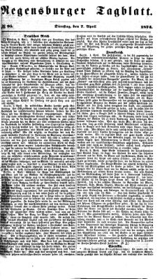 Regensburger Tagblatt Dienstag 7. April 1874