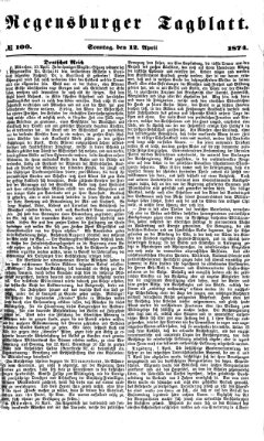 Regensburger Tagblatt Sonntag 12. April 1874