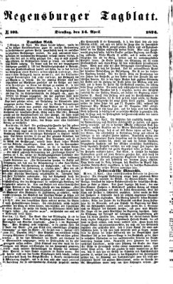 Regensburger Tagblatt Dienstag 14. April 1874