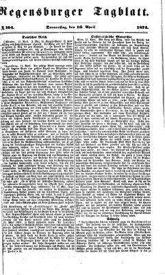 Regensburger Tagblatt Donnerstag 16. April 1874