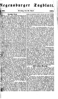 Regensburger Tagblatt Dienstag 21. April 1874