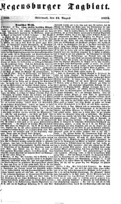 Regensburger Tagblatt Mittwoch 12. August 1874