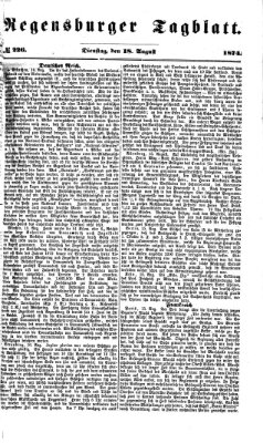 Regensburger Tagblatt Dienstag 18. August 1874