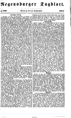 Regensburger Tagblatt Dienstag 1. September 1874