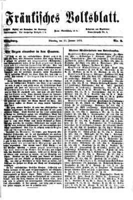 Fränkisches Volksblatt. Ausg. 000 (Fränkisches Volksblatt) Dienstag 13. Januar 1874