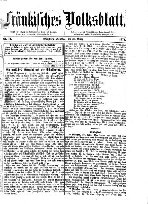 Fränkisches Volksblatt. Ausg. 000 (Fränkisches Volksblatt) Dienstag 31. März 1874