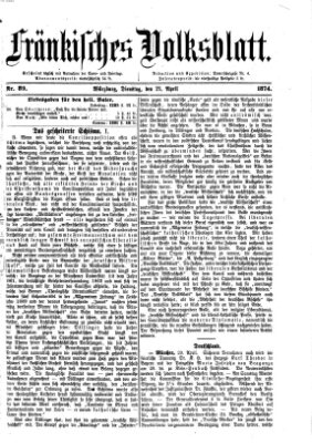 Fränkisches Volksblatt. Ausg. 000 (Fränkisches Volksblatt) Dienstag 21. April 1874