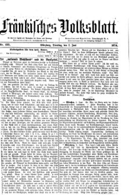 Fränkisches Volksblatt. Ausg. 000 (Fränkisches Volksblatt) Dienstag 2. Juni 1874