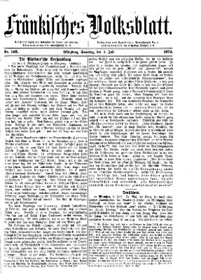 Fränkisches Volksblatt. Ausg. 000 (Fränkisches Volksblatt) Samstag 4. Juli 1874