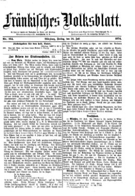 Fränkisches Volksblatt. Ausg. 000 (Fränkisches Volksblatt) Freitag 24. Juli 1874