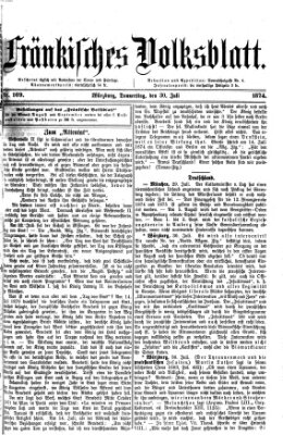 Fränkisches Volksblatt. Ausg. 000 (Fränkisches Volksblatt) Donnerstag 30. Juli 1874