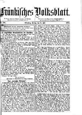 Fränkisches Volksblatt. Ausg. 000 (Fränkisches Volksblatt) Freitag 31. Juli 1874