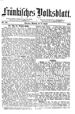 Fränkisches Volksblatt. Ausg. 000 (Fränkisches Volksblatt) Mittwoch 26. August 1874