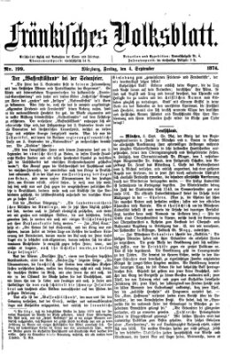 Fränkisches Volksblatt. Ausg. 000 (Fränkisches Volksblatt) Freitag 4. September 1874