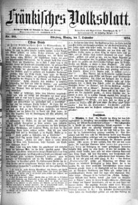 Fränkisches Volksblatt. Ausg. 000 (Fränkisches Volksblatt) Montag 7. September 1874