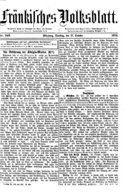 Fränkisches Volksblatt. Ausg. 000 (Fränkisches Volksblatt) Dienstag 27. Oktober 1874