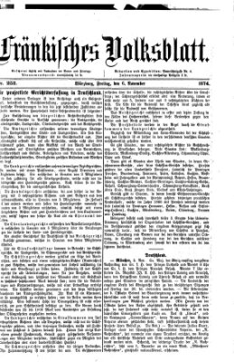 Fränkisches Volksblatt. Ausg. 000 (Fränkisches Volksblatt) Freitag 6. November 1874