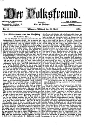 Der Volksfreund Mittwoch 22. April 1874