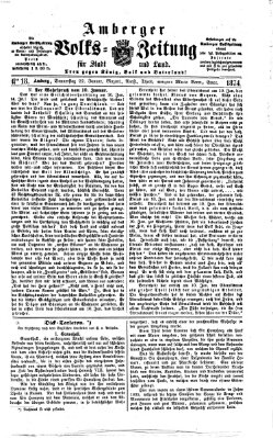 Amberger Volks-Zeitung für Stadt und Land Donnerstag 22. Januar 1874