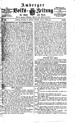 Amberger Volks-Zeitung für Stadt und Land Dienstag 24. Februar 1874