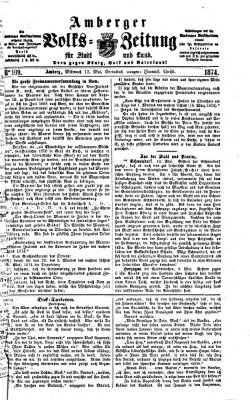 Amberger Volks-Zeitung für Stadt und Land Mittwoch 13. Mai 1874