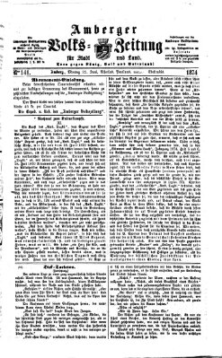 Amberger Volks-Zeitung für Stadt und Land Montag 22. Juni 1874