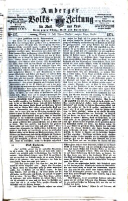 Amberger Volks-Zeitung für Stadt und Land Montag 13. Juli 1874