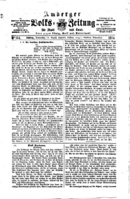 Amberger Volks-Zeitung für Stadt und Land Donnerstag 13. August 1874