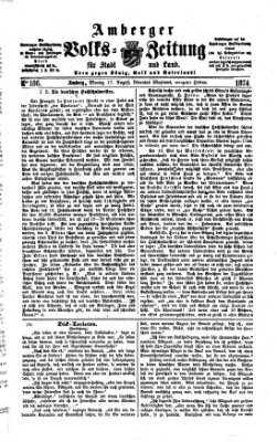 Amberger Volks-Zeitung für Stadt und Land Montag 17. August 1874