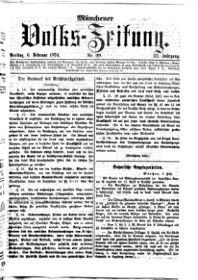 Münchener Volks-Zeitung (Neue freie Volks-Zeitung) Freitag 6. Februar 1874