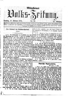 Münchener Volks-Zeitung (Neue freie Volks-Zeitung) Dienstag 10. Februar 1874