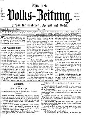 Neue freie Volks-Zeitung Mittwoch 10. Juni 1874