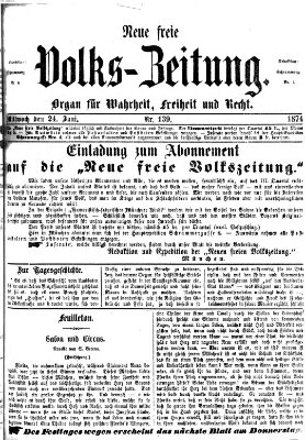 Neue freie Volks-Zeitung Mittwoch 24. Juni 1874