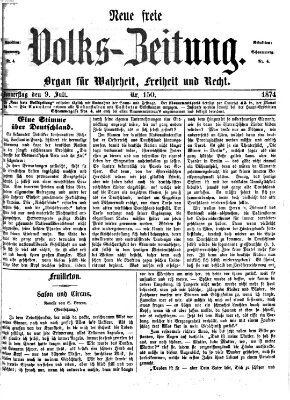 Neue freie Volks-Zeitung Donnerstag 9. Juli 1874