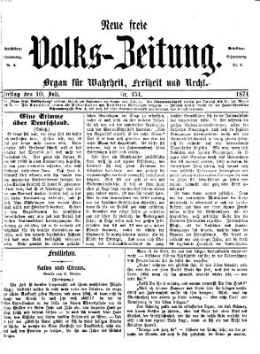 Neue freie Volks-Zeitung Freitag 10. Juli 1874