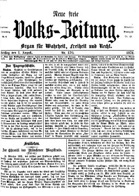 Neue freie Volks-Zeitung Samstag 1. August 1874