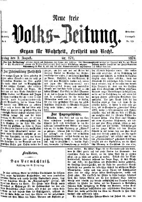 Neue freie Volks-Zeitung Sonntag 2. August 1874