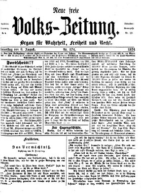 Neue freie Volks-Zeitung Donnerstag 6. August 1874