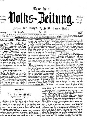 Neue freie Volks-Zeitung Donnerstag 13. August 1874