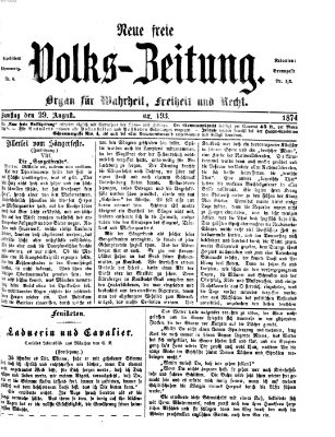 Neue freie Volks-Zeitung Samstag 29. August 1874