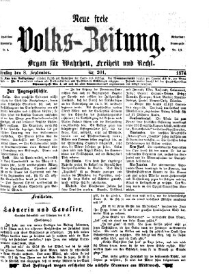 Neue freie Volks-Zeitung Dienstag 8. September 1874