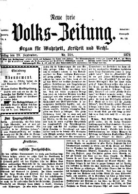 Neue freie Volks-Zeitung Dienstag 29. September 1874