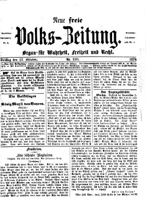 Neue freie Volks-Zeitung Dienstag 13. Oktober 1874