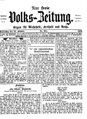 Neue freie Volks-Zeitung Donnerstag 22. Oktober 1874